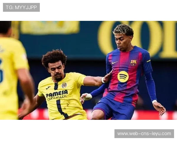 榜首大战前瞻：巴萨冲击八连胜，黄潜主场防线迎考验